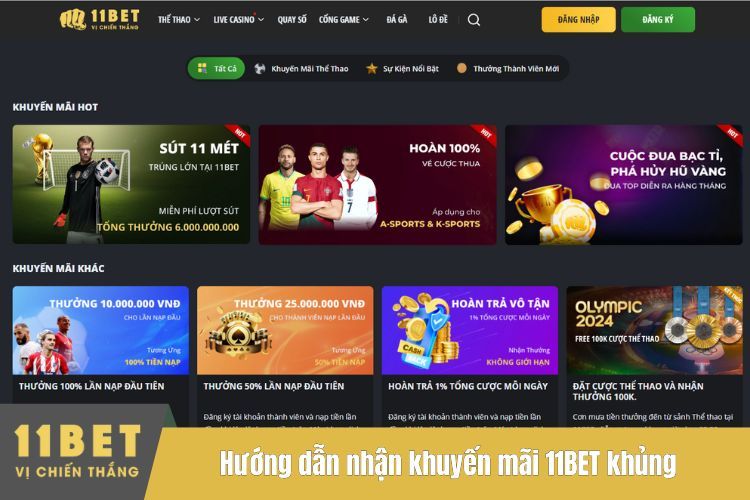 Hướng dẫn nhận khuyến mãi 11BET khủng cực hấp dẫn