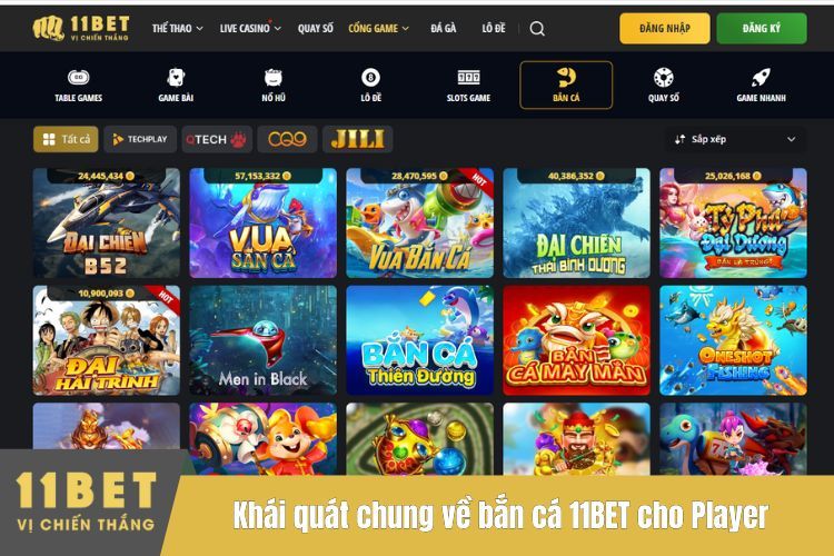 Khái quát chung về bắn cá 11BET cho Player